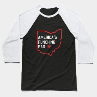 Ohio - America's Punching Bag Baseball T-Shirt